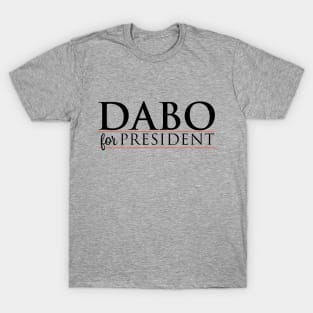 Dabo For President T-Shirt